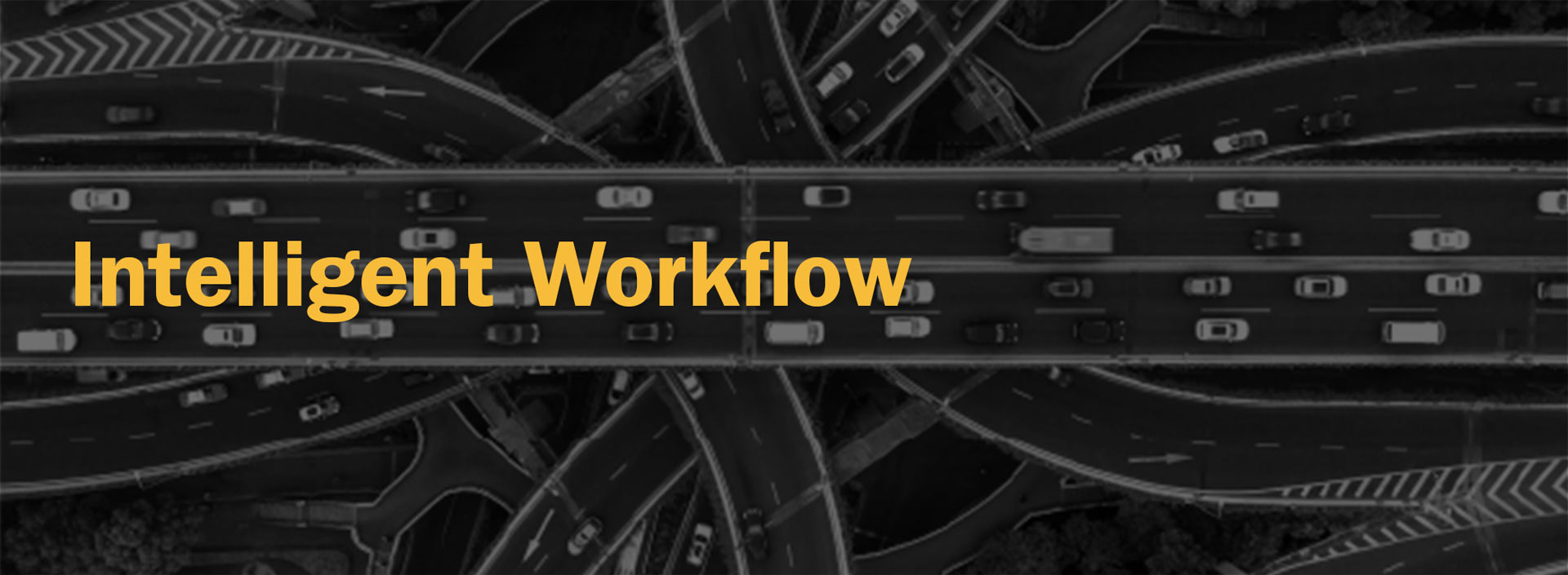 Intelligent Workflow